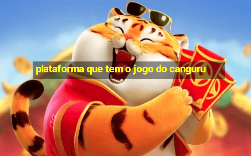 plataforma que tem o jogo do canguru