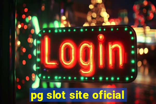 pg slot site oficial