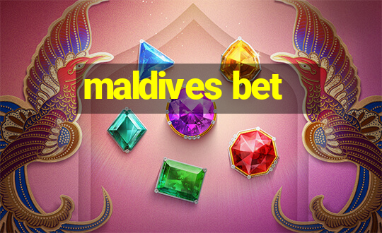 maldives bet