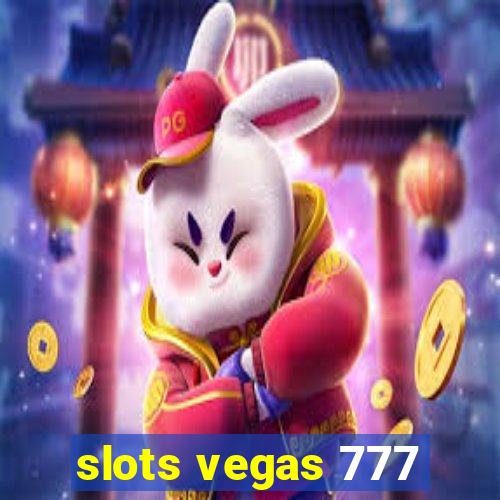 slots vegas 777