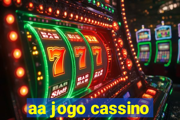 aa jogo cassino