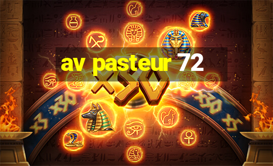 av pasteur 72