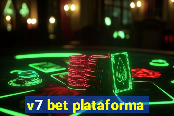 v7 bet plataforma