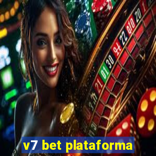 v7 bet plataforma