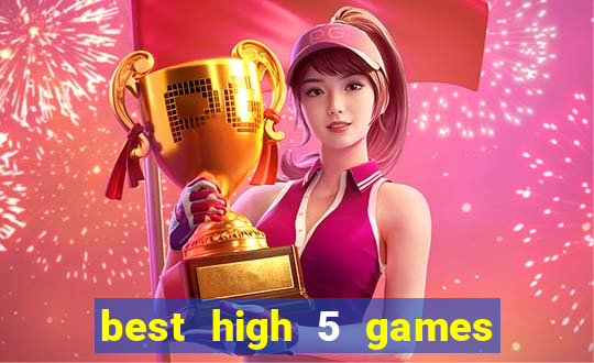 best high 5 games slot sites