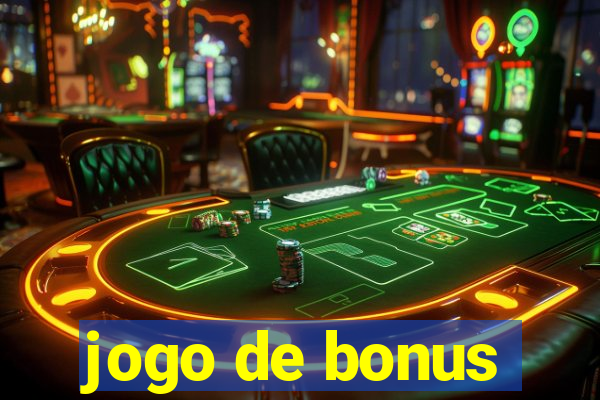 jogo de bonus