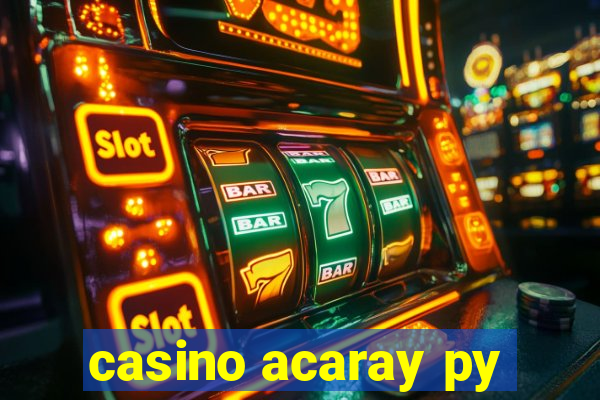 casino acaray py