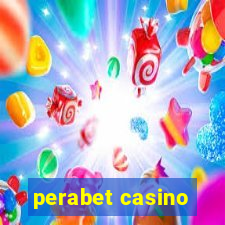 perabet casino