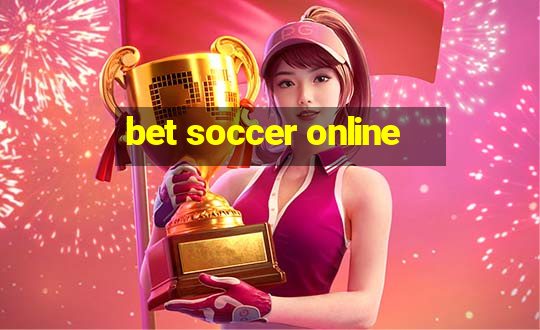 bet soccer online