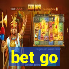 bet go