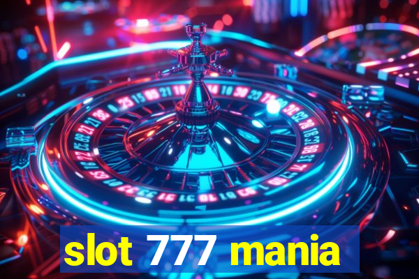 slot 777 mania