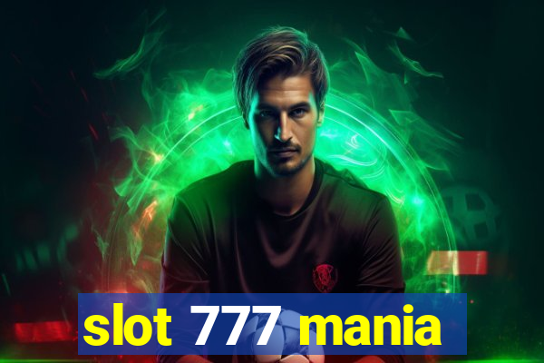 slot 777 mania