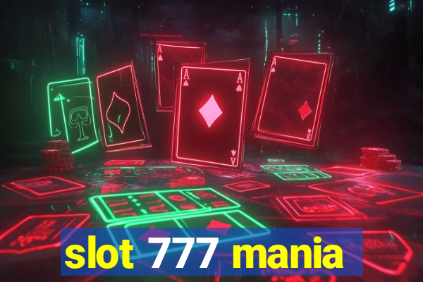 slot 777 mania