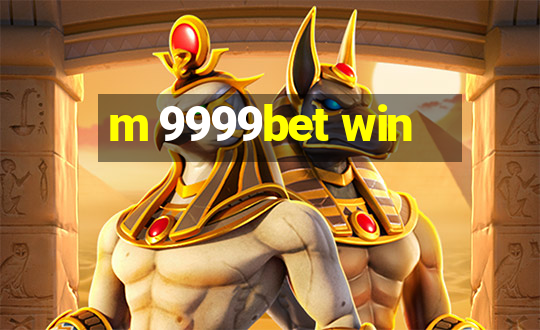 m 9999bet win