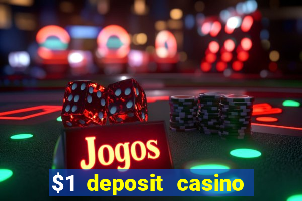 $1 deposit casino nz no wagering required real money