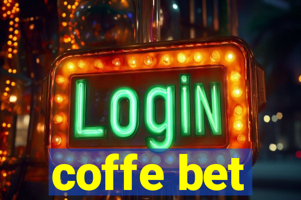 coffe bet