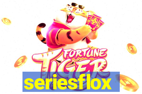 seriesflox