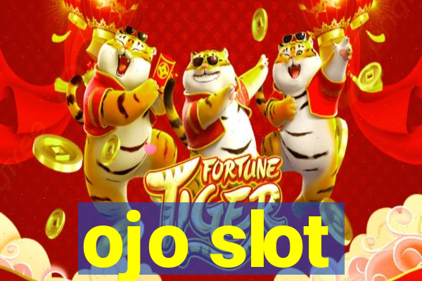 ojo slot