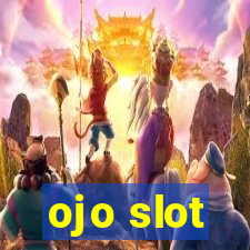 ojo slot