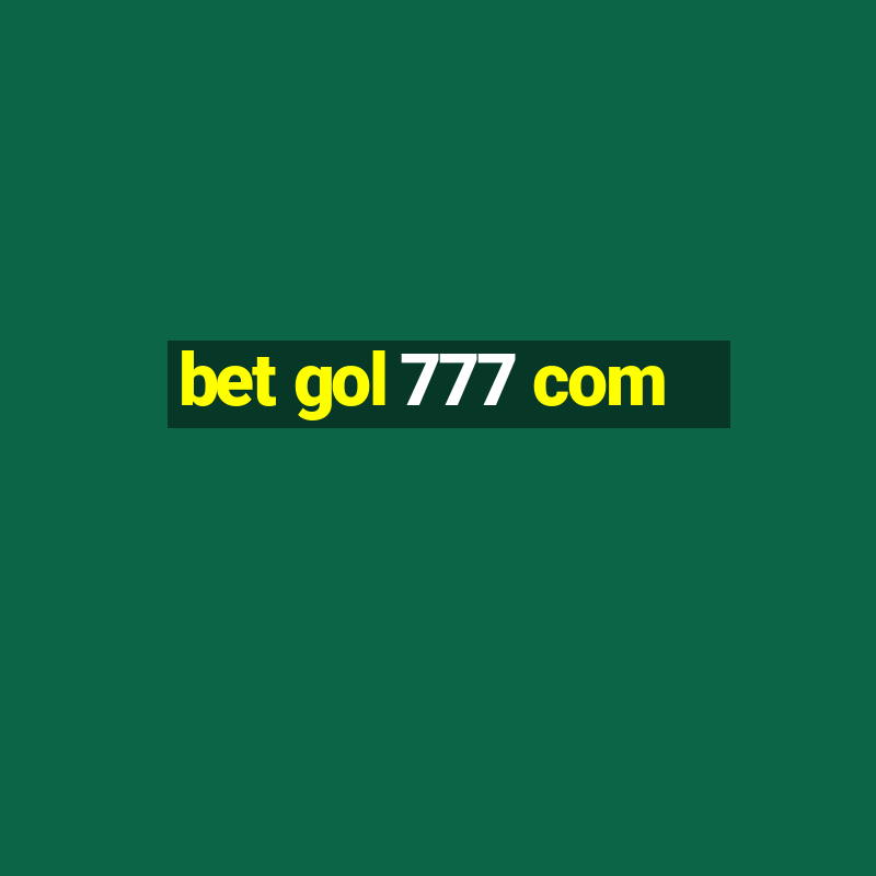 bet gol 777 com