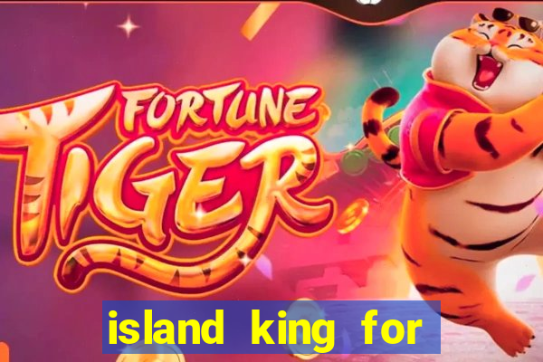 island king for glass cannon