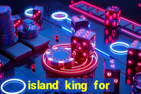 island king for glass cannon