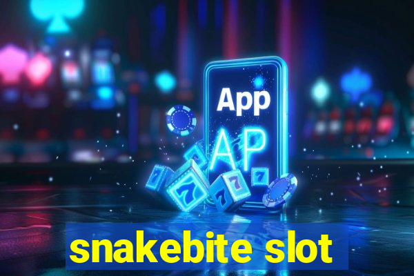 snakebite slot