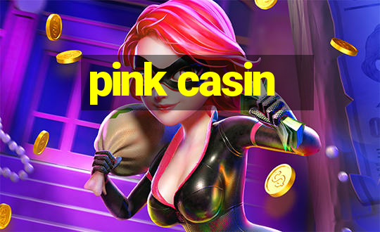 pink casin