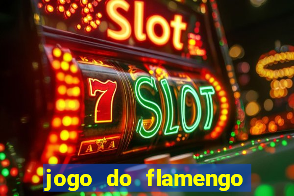 jogo do flamengo hoje globo play