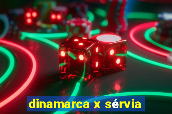 dinamarca x sérvia