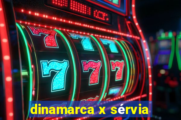 dinamarca x sérvia