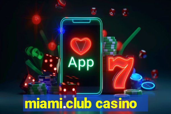 miami.club casino