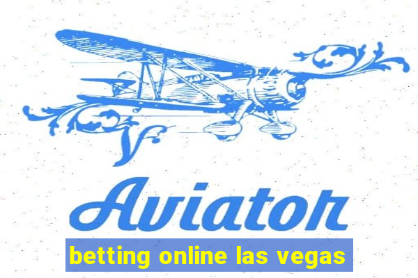 betting online las vegas