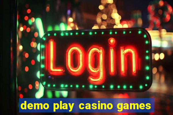 demo play casino games