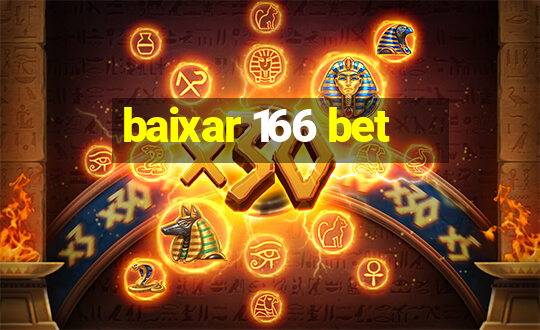 baixar 166 bet