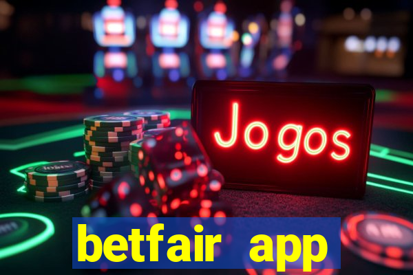 betfair app download for android