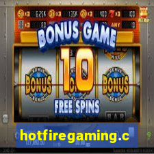 hotfiregaming.com