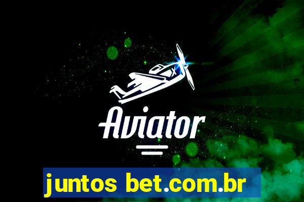 juntos bet.com.br