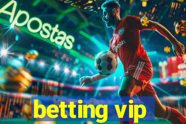 betting vip