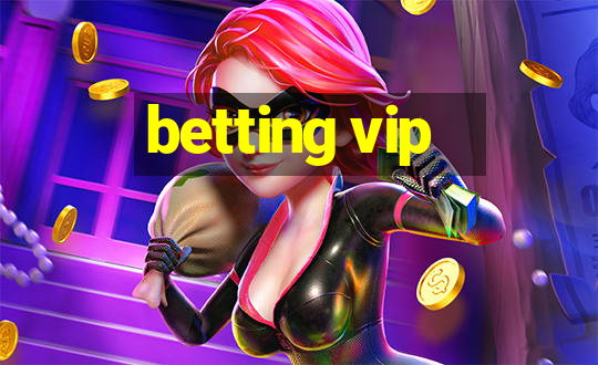 betting vip