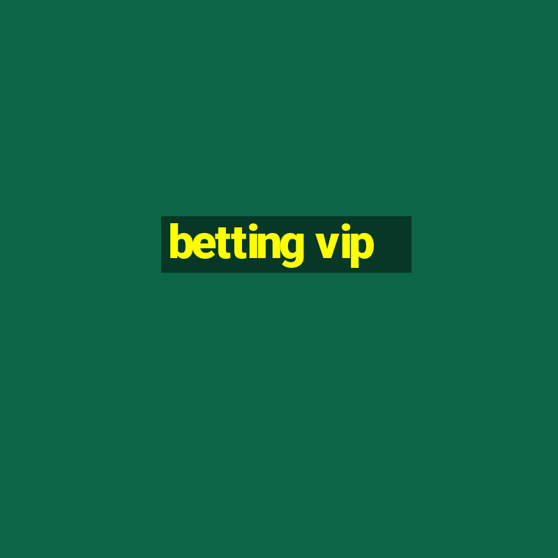 betting vip