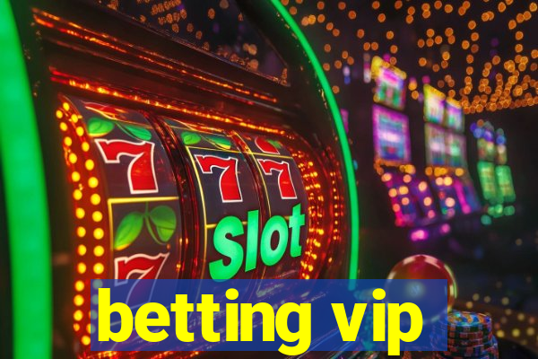 betting vip