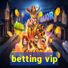 betting vip