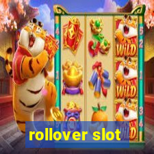 rollover slot