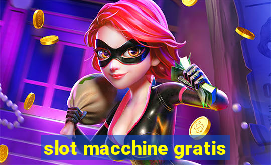 slot macchine gratis