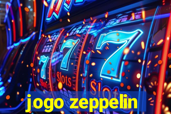 jogo zeppelin