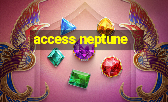 access neptune