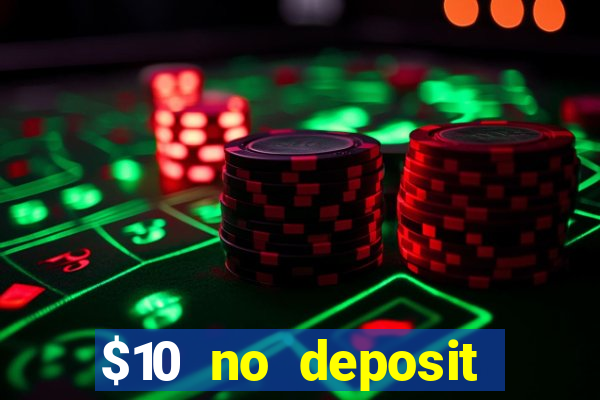 $10 no deposit casino nz