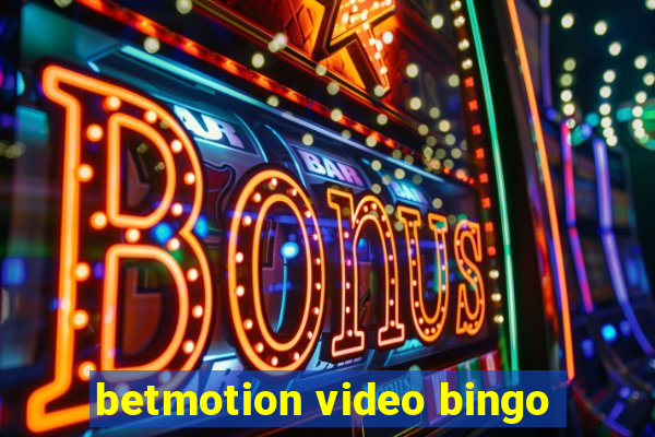 betmotion video bingo