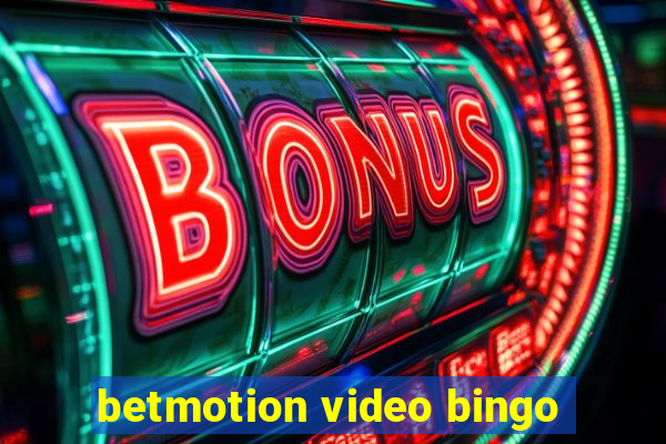 betmotion video bingo